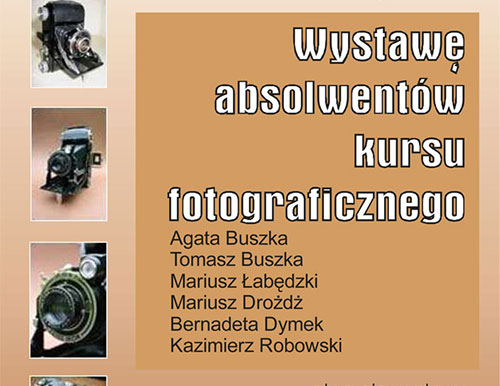 Wystawa absolwentów 3 kursu fotograficznego